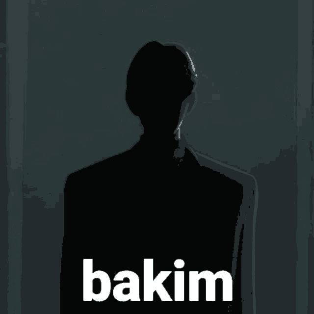 a silhouette of a man with the word bakim written below it