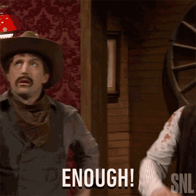 Enough Saturday Night Live GIF