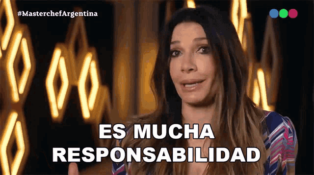 a woman says " es mucha responsabilidad " in front of a bunch of lights