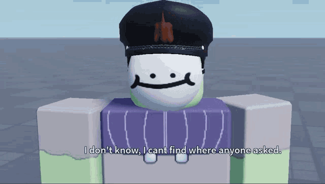 a cartoon character says i do n't know i cant find where anyone asked