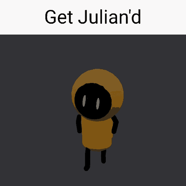 Julian Editor Julian GIF - Julian Editor Julian Get Julianed GIFs