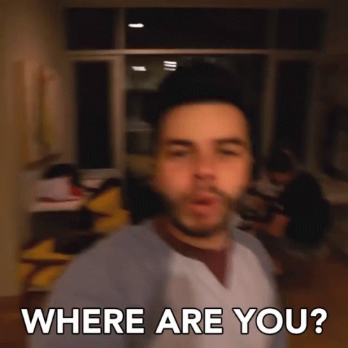 Where Are You Looking For Someone GIF