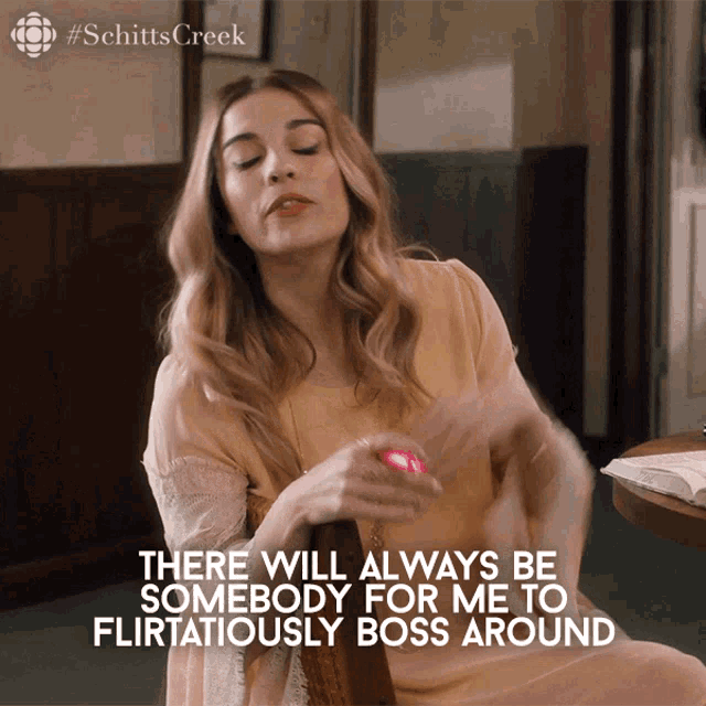 There Will Always Be Somebody For Me To Flirtatiously Boss Around Annie Murphy GIF - There Will Always Be Somebody For Me To Flirtatiously Boss Around Annie Murphy Alexis GIFs