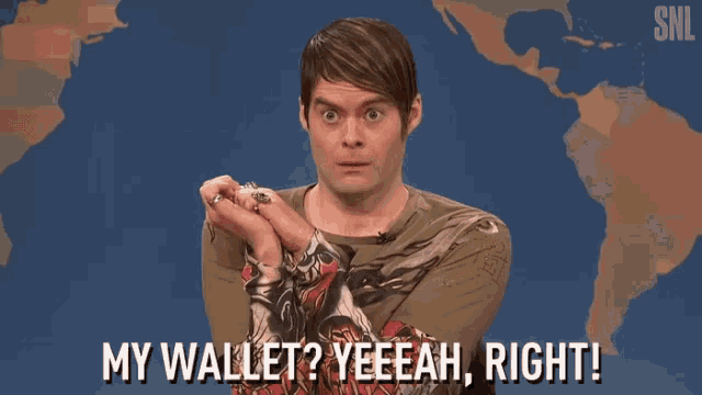 a man says my wallet yeeeah right in front of a map