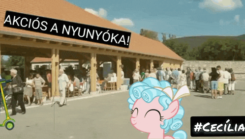 a cartoon pony is standing in front of a building that says akciós a nyunyoka