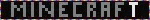 a black and white sign that says minecraft