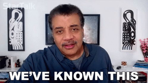 Weve Known This Neil Degrasse Tyson GIF - Weve Known This Neil Degrasse Tyson Startalk GIFs
