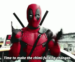 Let'S Do This GIF - Deadpool Chimichangas Lets Do This GIFs