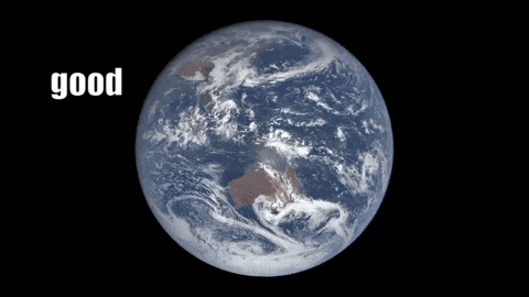 a picture of the earth with the words " good " surrounding it