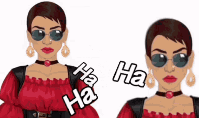 a cartoon woman wearing sunglasses and a choker says ha ha ha