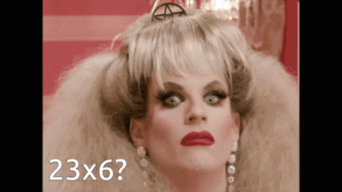 a close up of a drag queen with the words 23x6 written below her