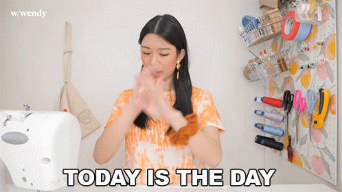 Today Is The Day Withwendy GIF - Today Is The Day Withwendy Its Going To Be Today GIFs
