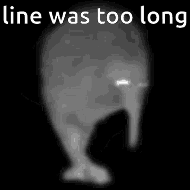 a black and white image of a kiwi crying with the words line was too long above it .