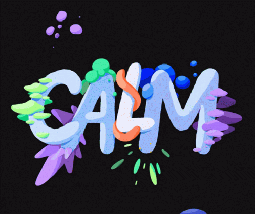 Typography Calm Down GIF - Typography Calm Down Calm GIFs