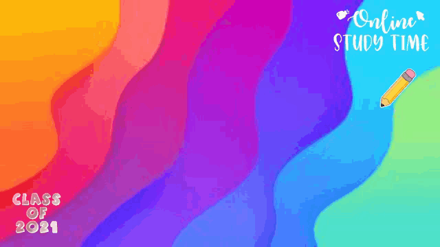 a colorful background with the words class of 2021 and a pencil