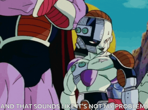 a cartoon of a robot with the words " and that sounds like it 's not my problem "