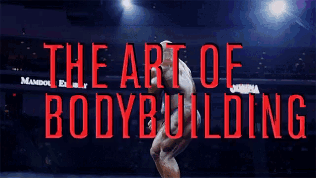 an advertisement for the art of bodybuilding shows a man in a ring