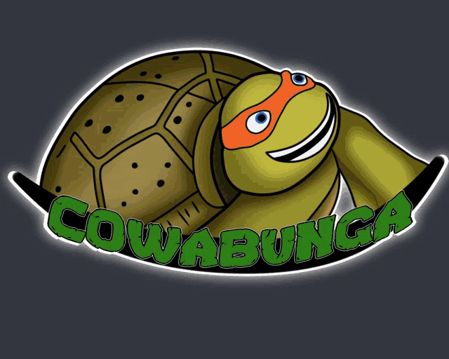 a picture of a turtle with the words cowabunga on it