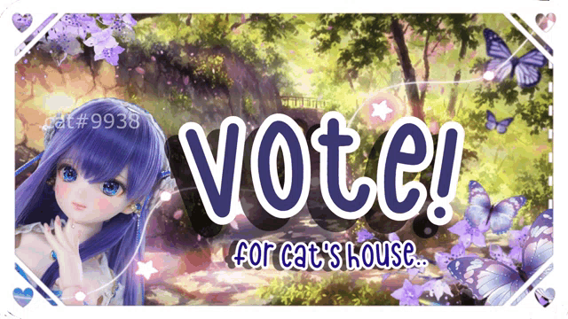 a poster that says vote for cat 's house on it