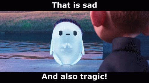 That Is Sad And Also Tragic GIF - That Is Sad And Also Tragic GIFs