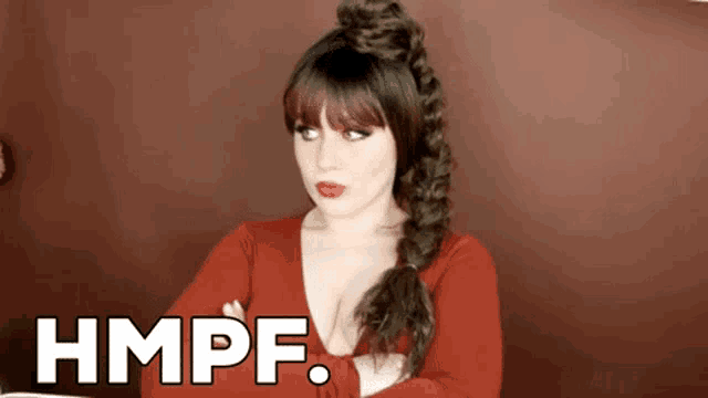 a woman with a braided ponytail and the words hmpf written on the bottom