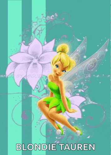 a poster of tinkerbell with the name blondie tauren underneath her