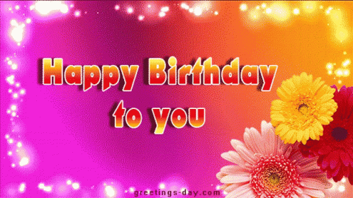 Happy Birthday To You Flower GIF - Happy Birthday To You Flower Happy Birthday GIFs