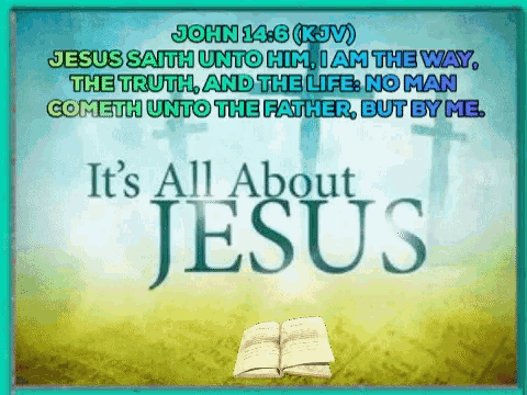 a poster that says jesus saith unto him i am the way