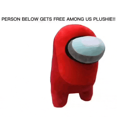 person below gets free among us plushies