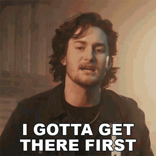 I Gotta Get There First Austin Snell GIF - I Gotta Get There First Austin Snell Get There First Song GIFs