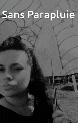 a black and white photo of a woman holding an umbrella with the words sans parapluie above her