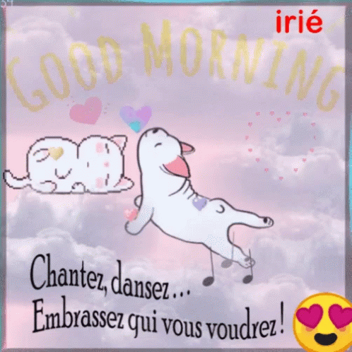 Irie Good Morning GIF - Irie Good Morning Chantez Dansez GIFs