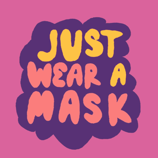 a poster that says just wear a mask with a blue face mask