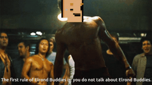 Elrond Buddies X Buddies GIF - Elrond Buddies Buddies X Buddies GIFs