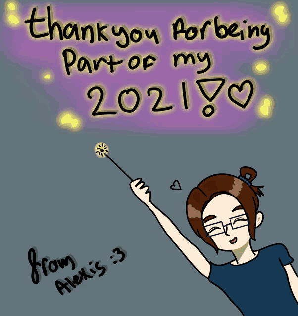 a drawing of a person holding a wand with the words thank you for being part of my 2021
