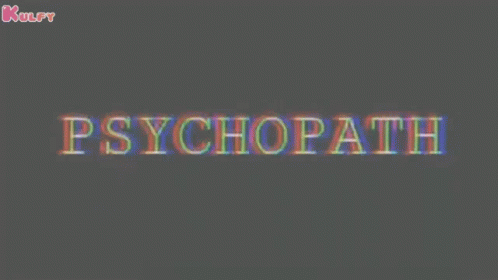 Psychopath Gif GIF - Psychopath Psycho Gif GIFs