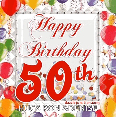 a happy birthday card with balloons and confetti for hugs ron and denise