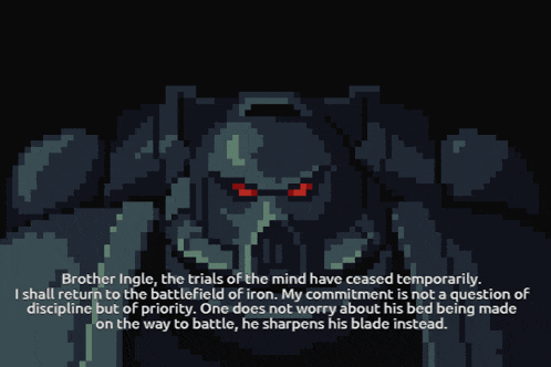 a pixel art of a monster with the words " brother ingle the trials of the mind have ceased temporarily " at the bottom