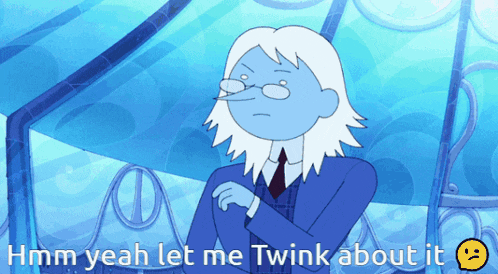 a cartoon character says hmm yeah let me twink about it