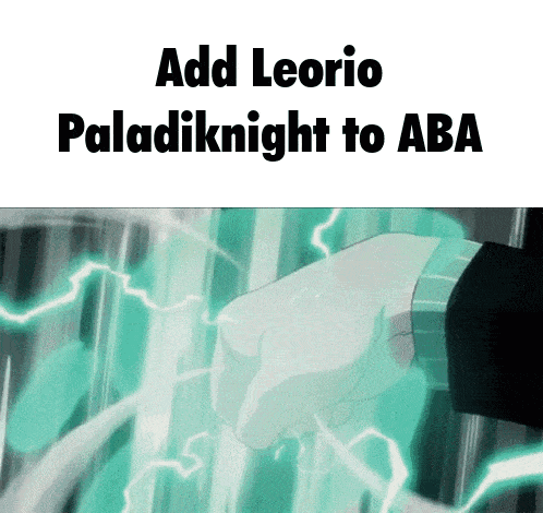 a picture of a hand with the words add leorio paladiknight to aba below it