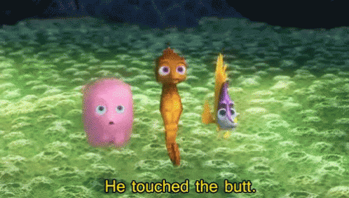 Finding Nemo He Touched The Butt GIF - Finding Nemo He Touched The Butt Look GIFs