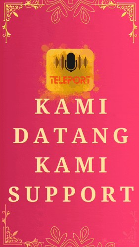 a pink background with the words kami datang kami support on it