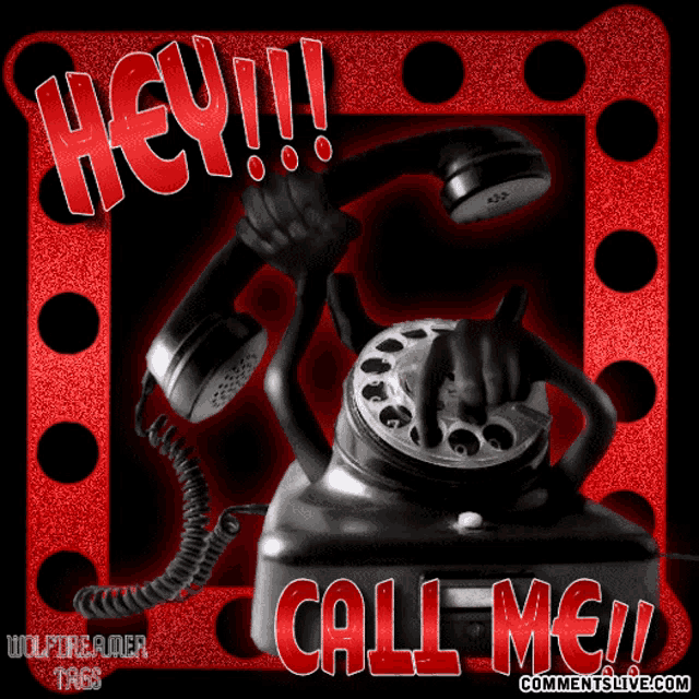 a picture of a telephone with the words hey call me written on it