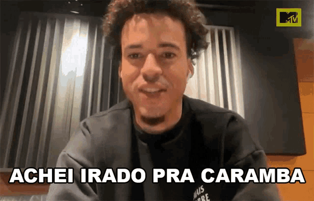 a man says achei irado pra caramba in spanish