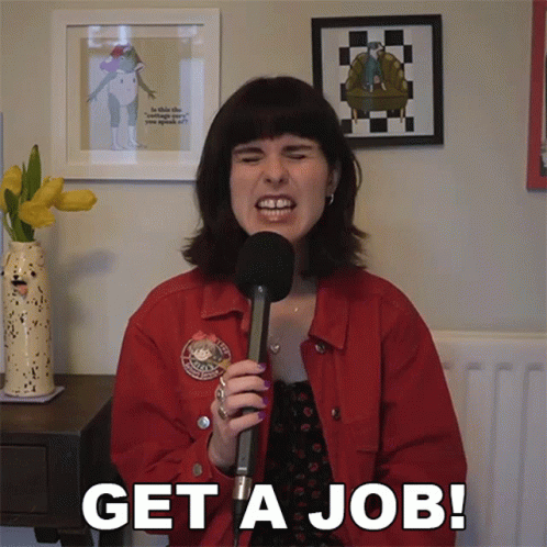 Get A Job Tara Mooknee GIF - Get A Job Tara Mooknee Find A Job GIFs