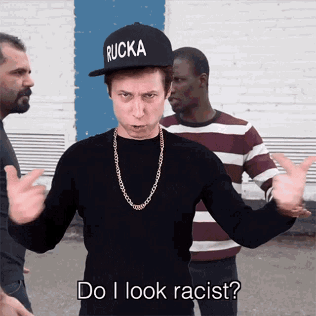 Do I Look Racist Itsrucka GIF - Do I Look Racist Itsrucka Do You Think Im Racist GIFs