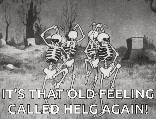two skeletons are dancing in a cemetery with the words `` it 's that old feeling called helg again '' .