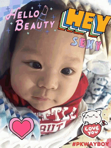 a baby is surrounded by stickers that say hello beauty hey sexy