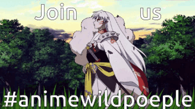 a poster that says join us and #animewildpeople