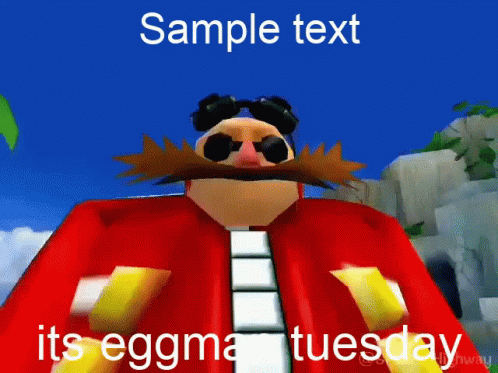Eggman Tuesday GIF - Eggman Tuesday GIFs